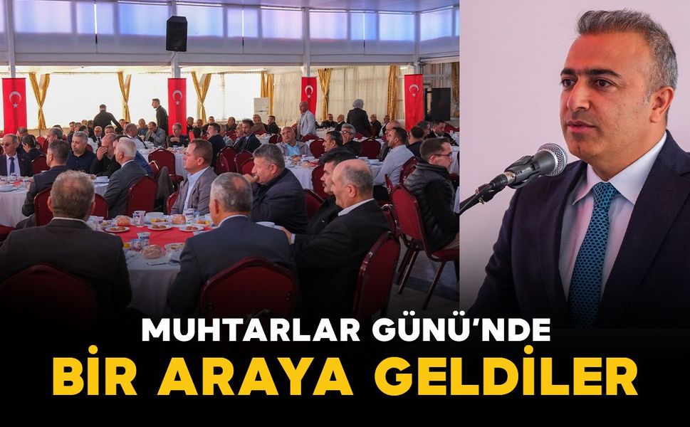 Karaman'da Vali Hayrettin Çiçek, Muhtarlar Günü dolayısıyla muhtarlarla buluştu