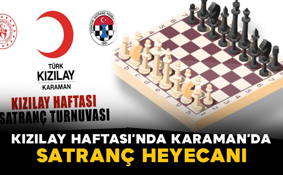 Kızılay Haftası’nda Karaman’da Satranç Heyecanı