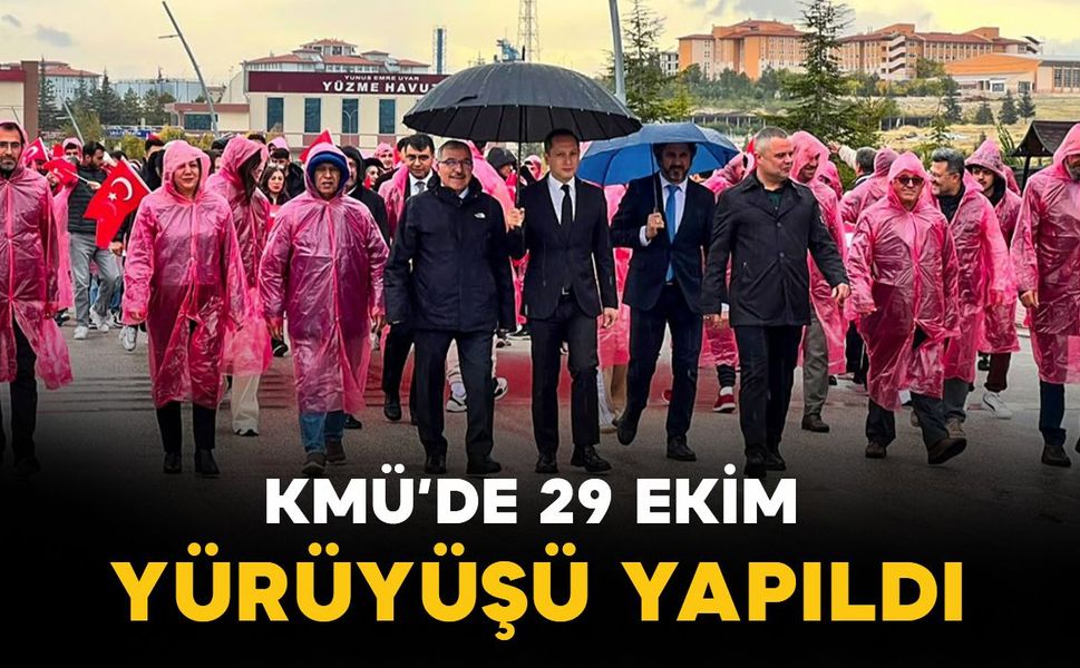 KMÜ'de 29 Ekim yürüyüşü yapıldı