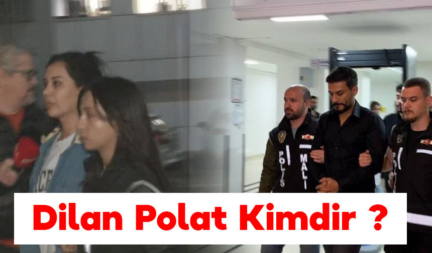 Dilan Polat Kimdir, Kaç Yaşında Ve Mesleği Ne? Engin Polat Kimdir