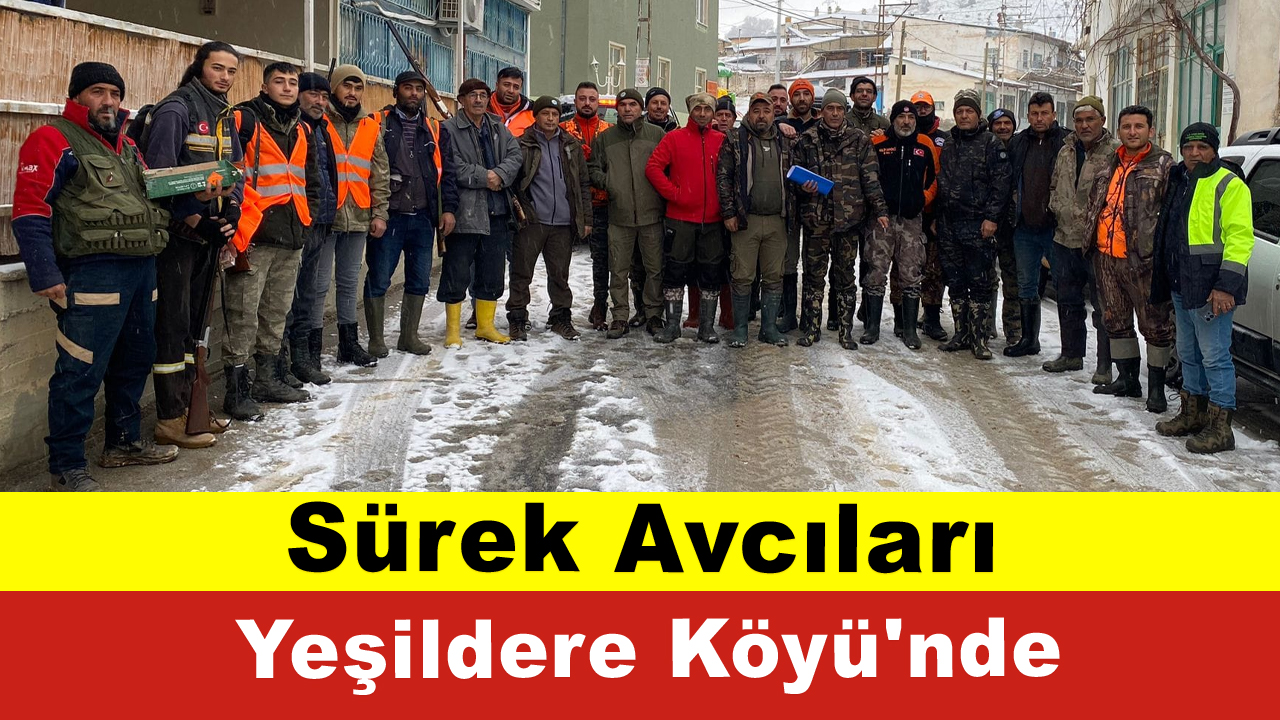 Sürek Avcıları Yeşildere Köyü'nde