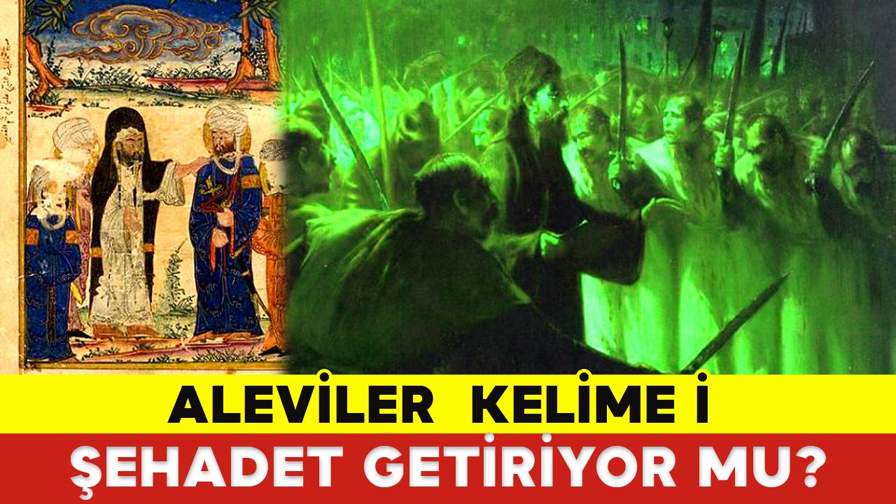 Aleviler Kelime İ Şehadet Getiriyor Mu?