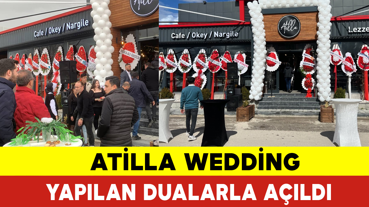 Atilla Wedding Açılış Töreni