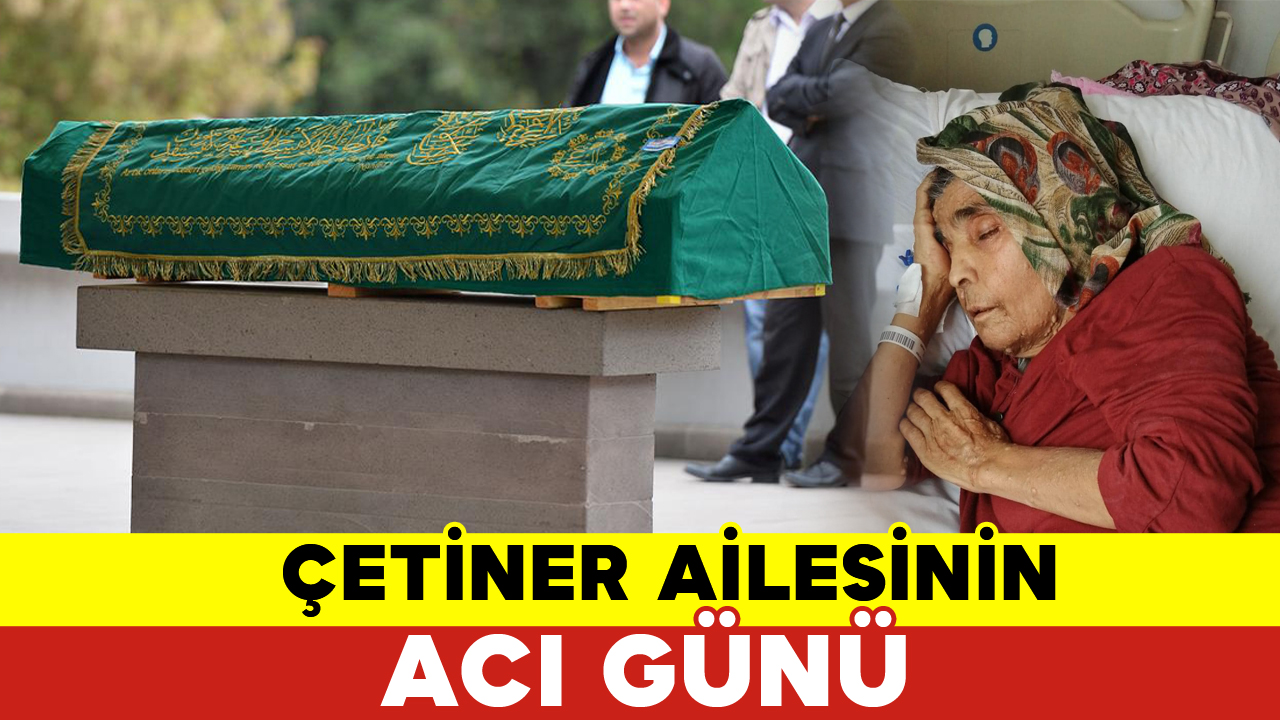 Çetiner Ailesinin Acı Günü