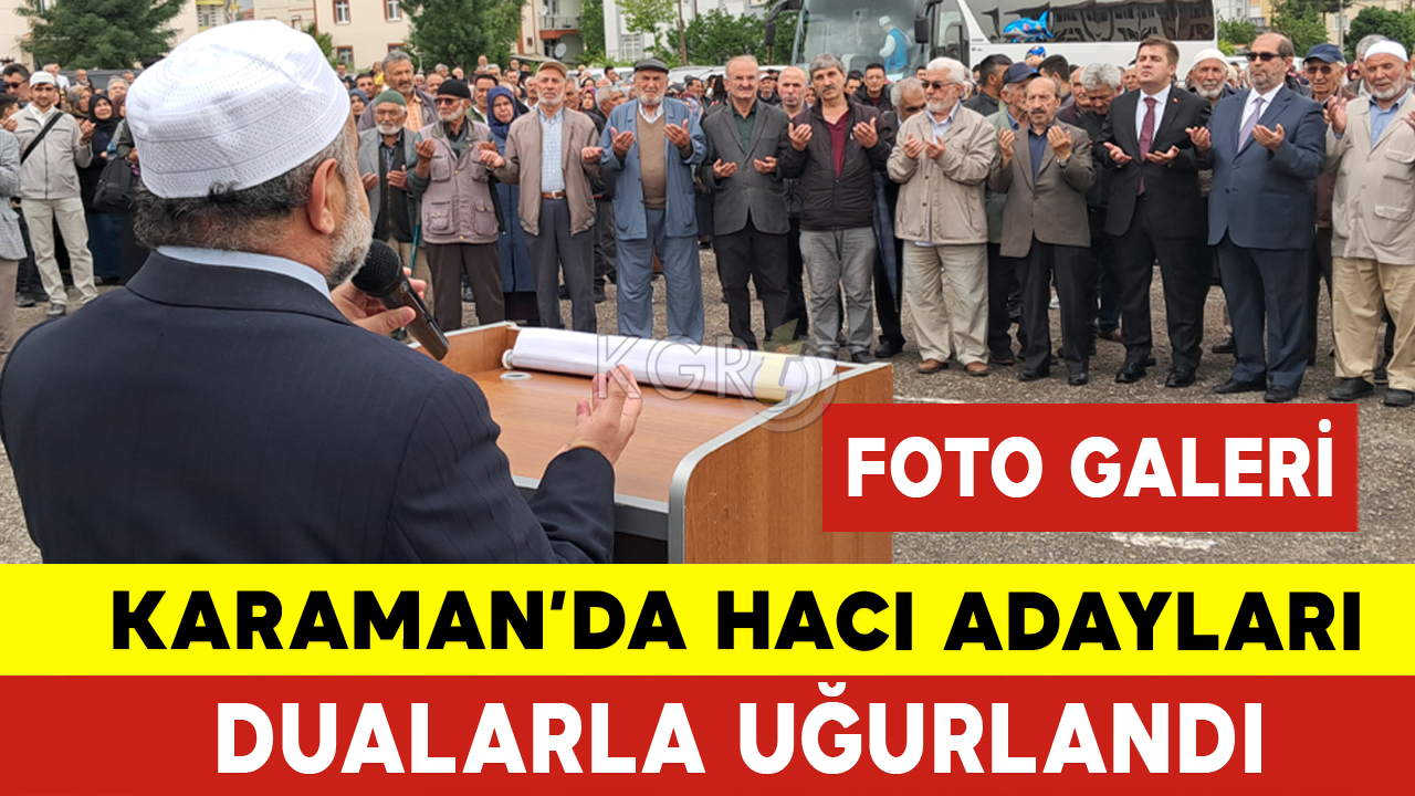 Karaman 2024 Hac Uğurlaması : Foto Galeri