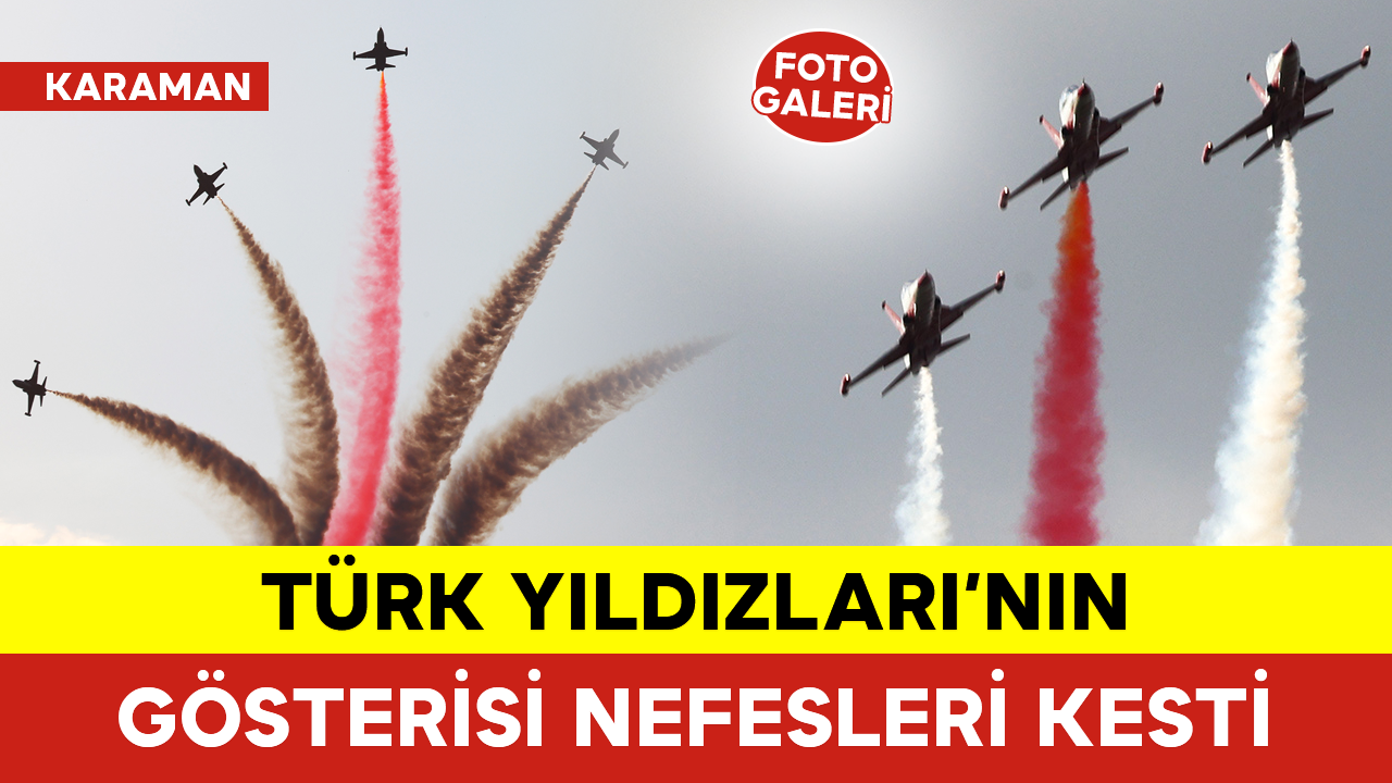 Türk Yıldızları’nın Gösterisi Nefesleri Kesti