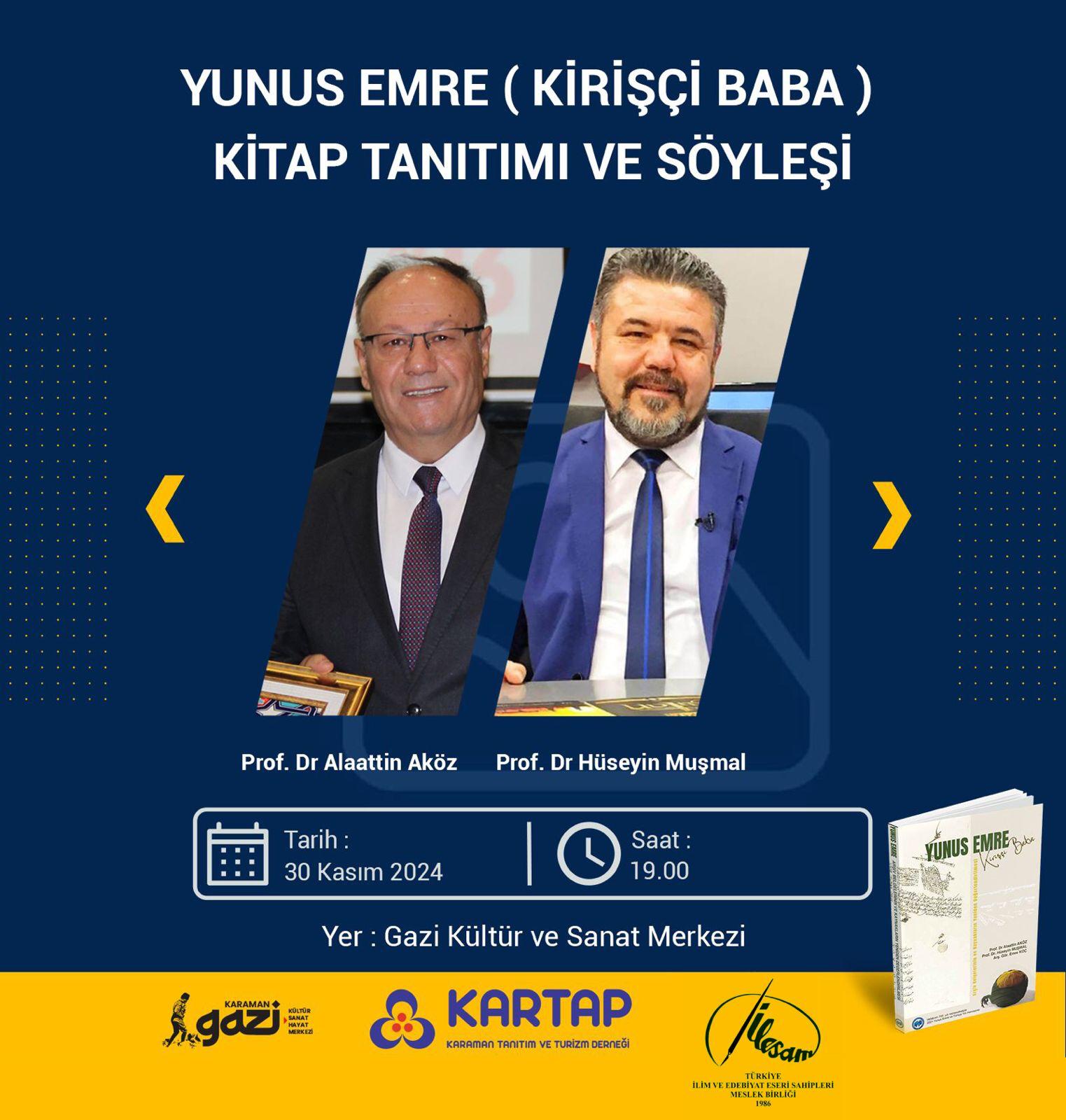 Karamanda Yunus Emre Kirisci Baba Kitap Tanitimi Ve Soylesi Etkinligi1