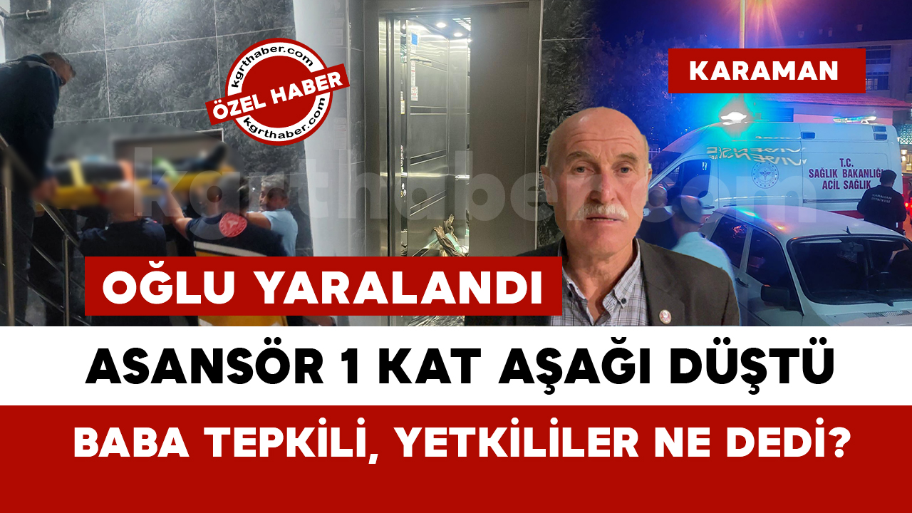 Asansor Kazasinda 1 Kisi Yaralanmisti Baba Tepkili Yetkililer Bakin Ne Dedi-1