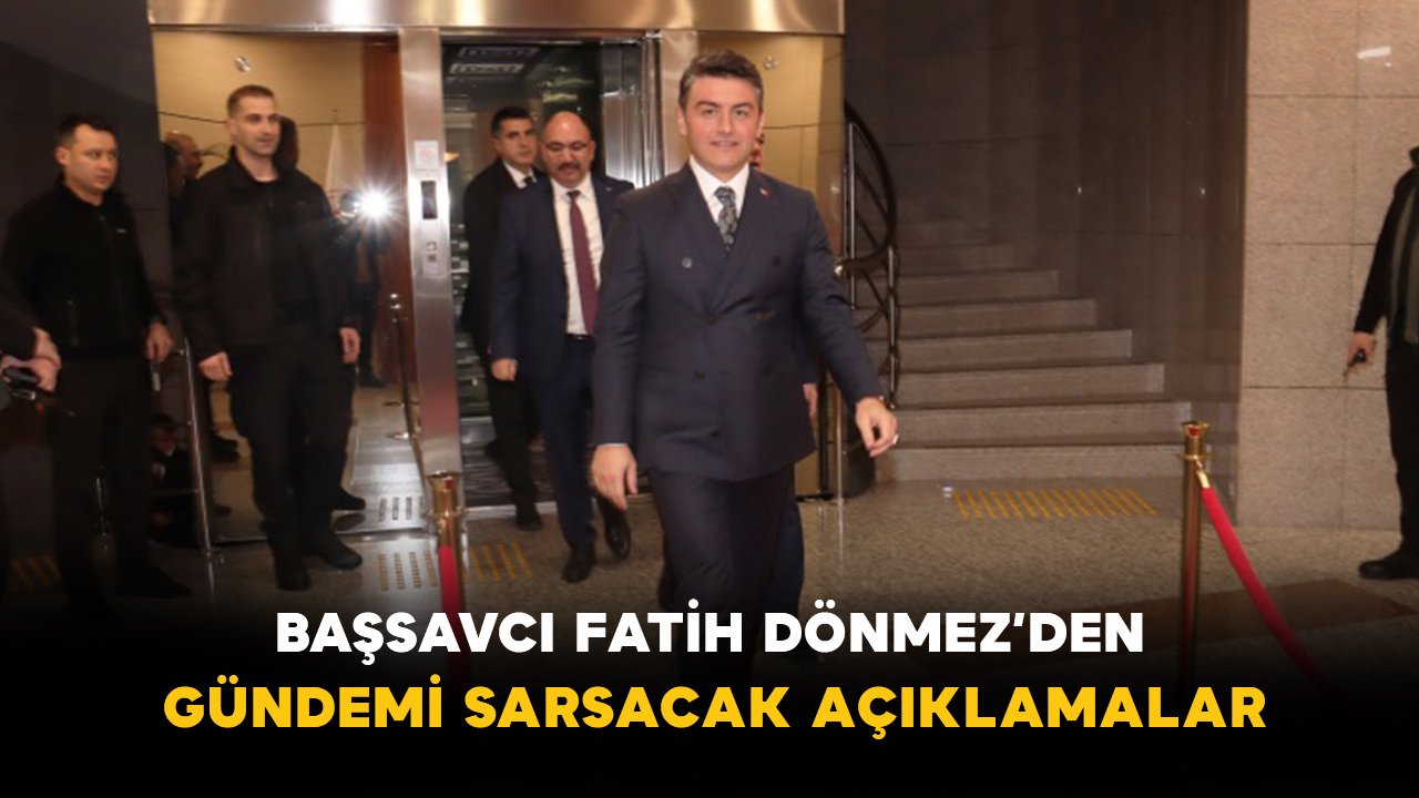 Başsavcı Fatih Dönmez’den Gündemi Sarsacak Açıklamalar
