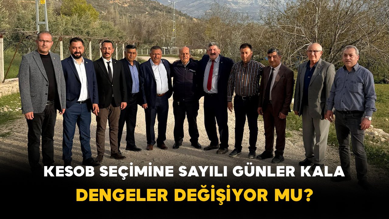 KESOB Seçimine Sayılı Günler Kala Dengeler Değişiyor mu?
