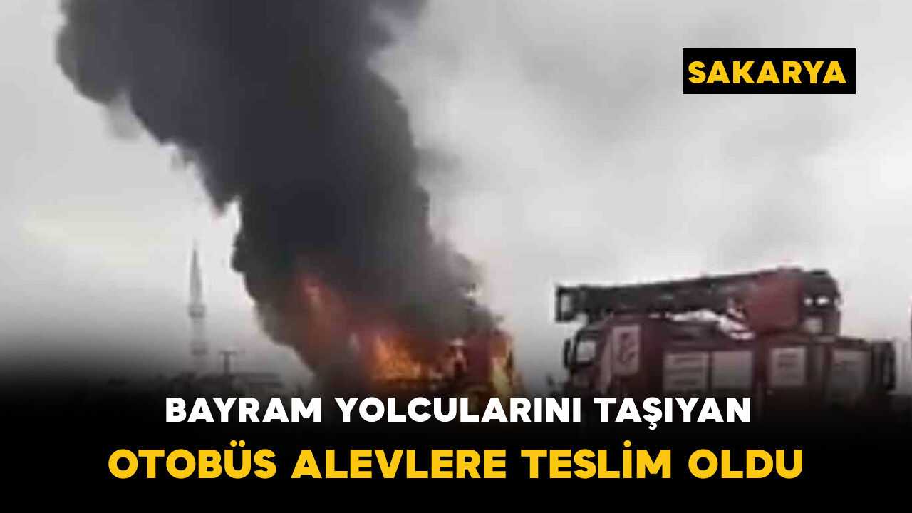 Bayram yolcularını taşıyan otobüs alevlere teslim oldu