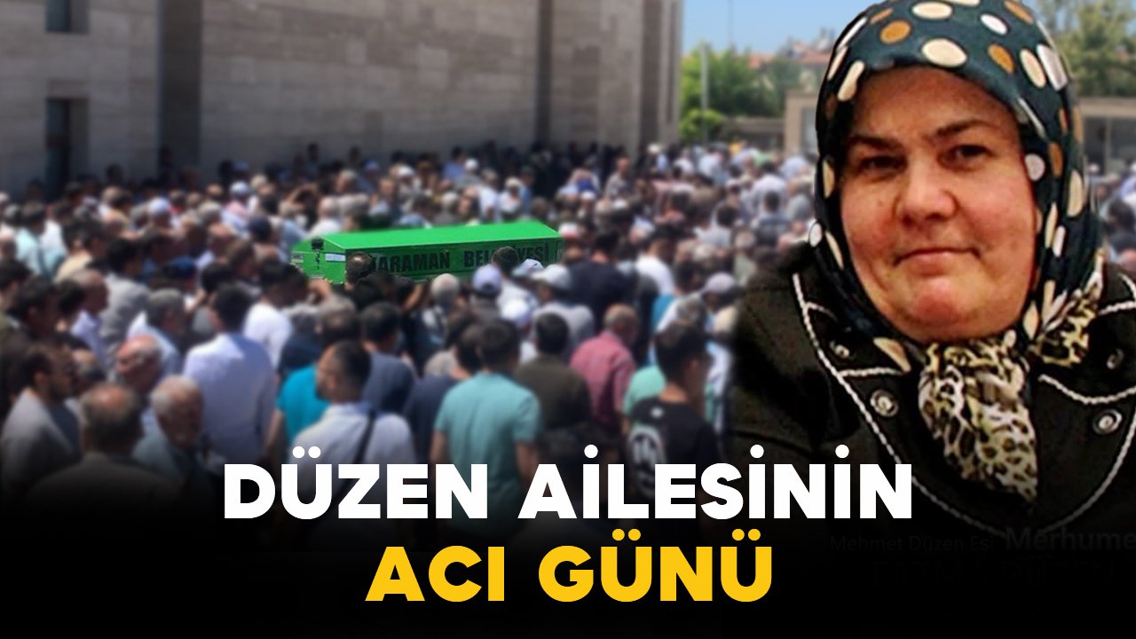Düzen Ailesinin Acı Günü: Fatma Düzen Vefat Etti