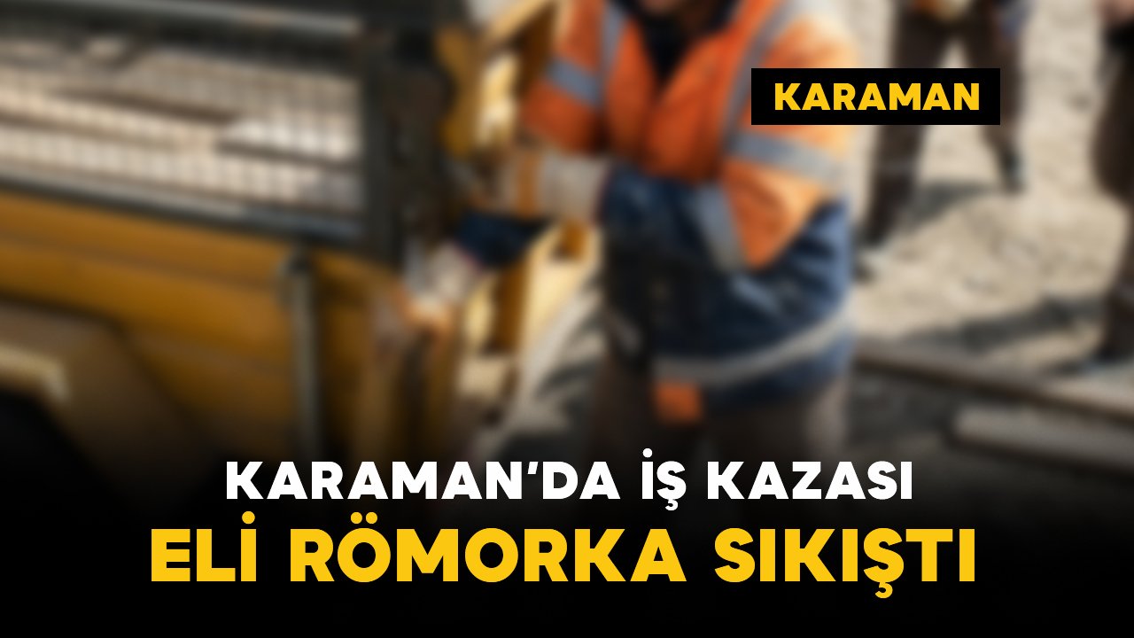 Eli römorka sıkıştı: 1 yaralı