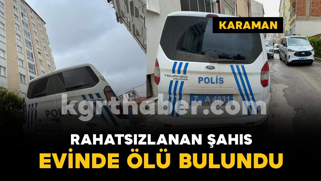 Evinde hareketsiz bulunan şahıs hayatını kaybetti