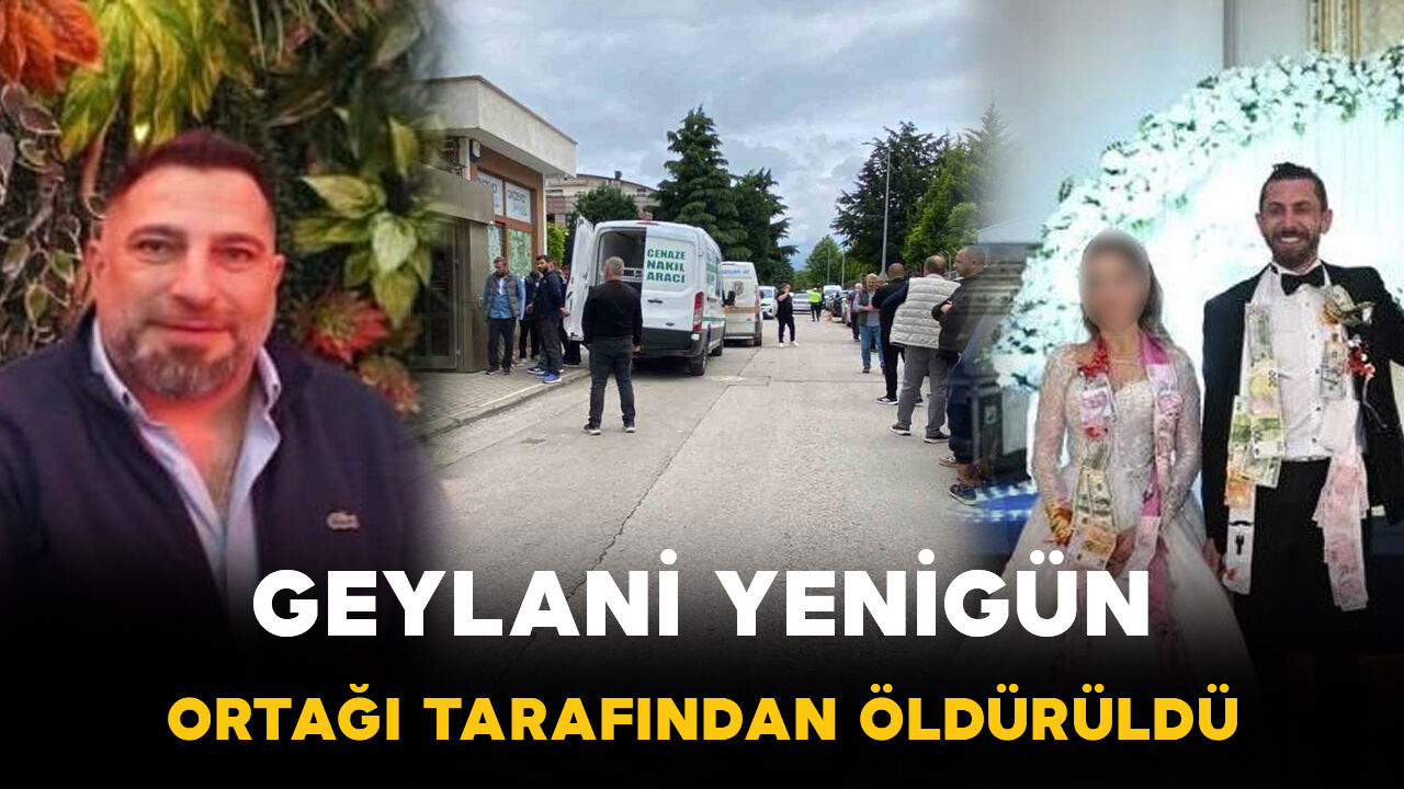 Geylani Yenigün Nikah Şahidi Olduğu Ortağı Tarafından Öldürüldü