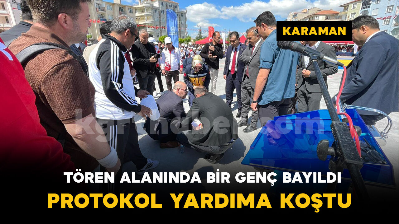Karaman’da 19 Mayıs kutlamalarında bayılan gencin yardımına protokol koştu