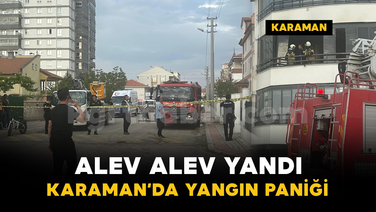 Karaman’da korkutan balkon yangını