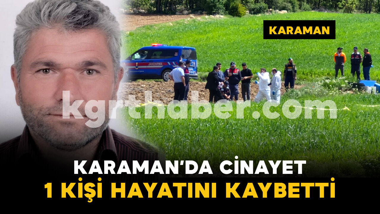 Karaman'da köyde çıkan kavga kanlı bitti: 1 ölü