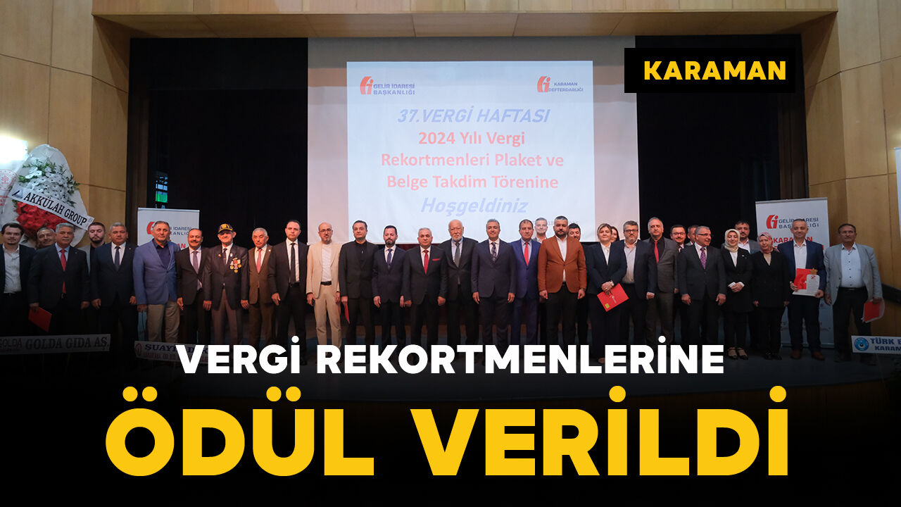 Karaman’da vergi rekortmenlerine ödül verildi