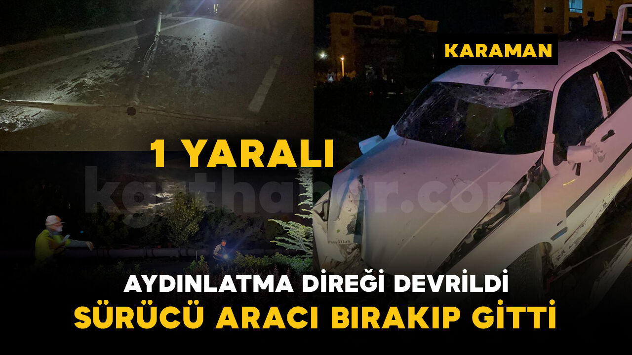 Kontrolden çıkan otomobil aydınlatma direğini devirdi: 1 yaralı