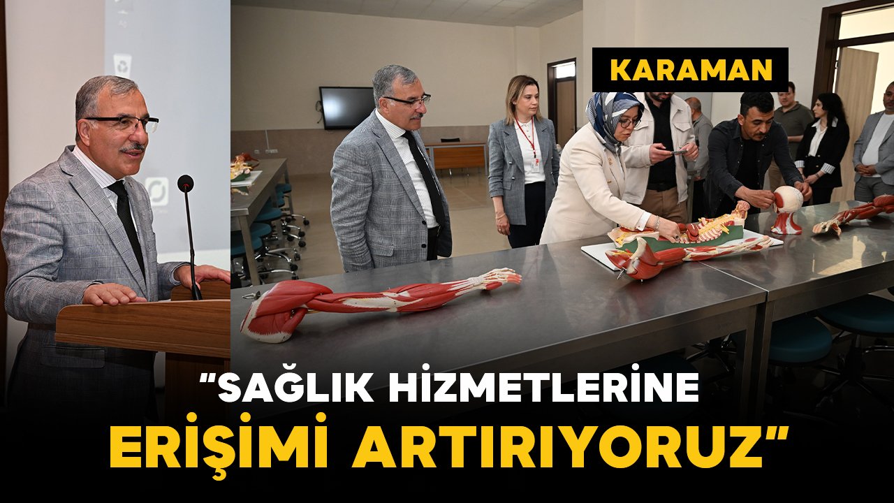 Rektor Gavgali Karamanda Saglik Hizmetlerine Erisimi Artiriyoruz