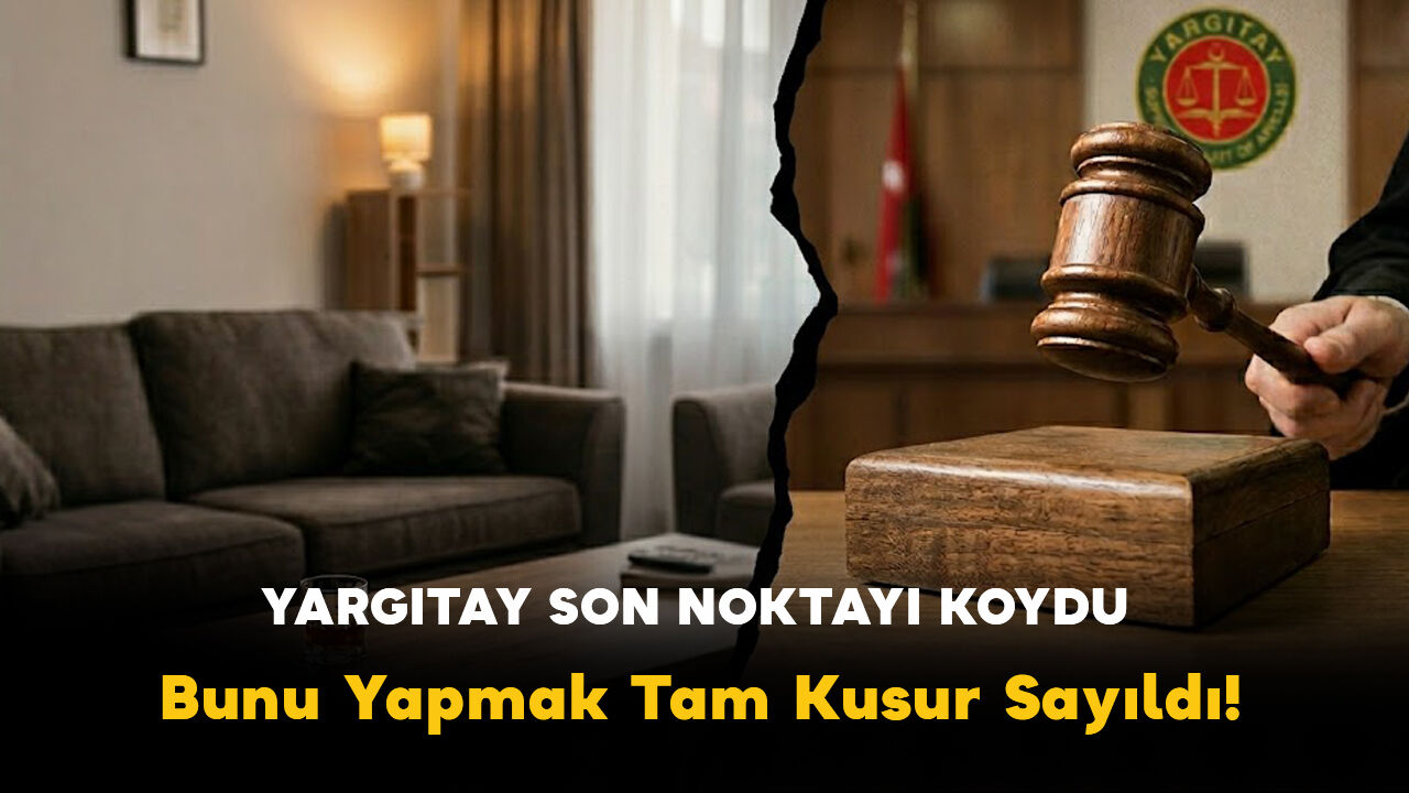 Yargıtay Son Noktayı Koydu: "Ağır Kusurlu"