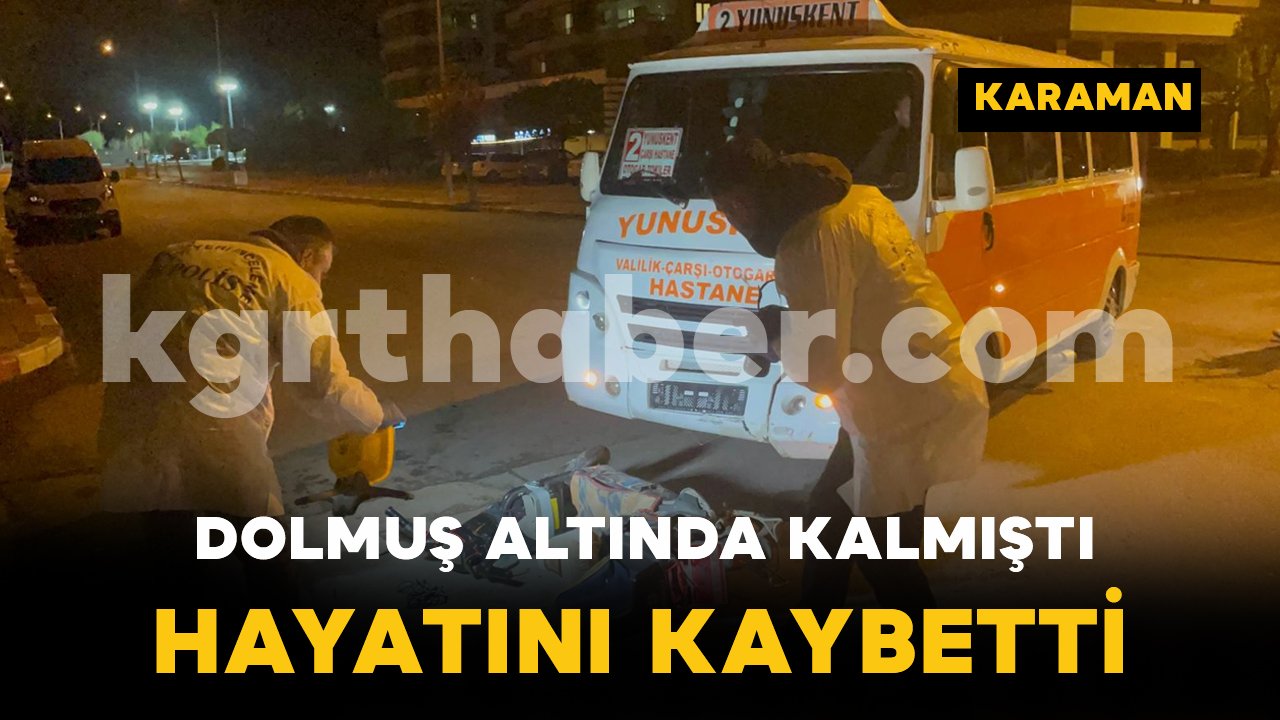 Yolcu minibüsünün altında kalan elektrikli bisikletin sürücüsü hayatını kaybetti