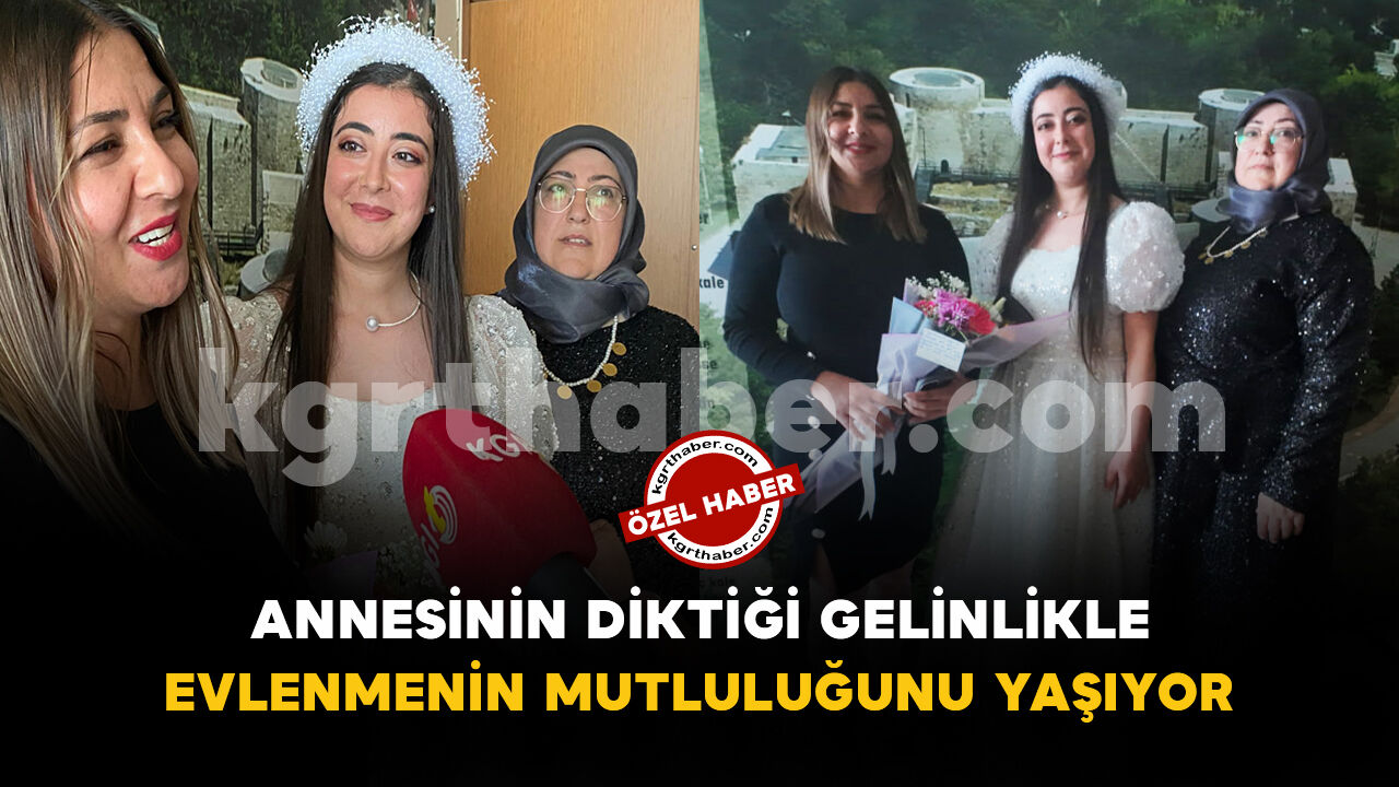 Annesinin diktiği gelinlikle evlenecek: Halk eğitim kursiyerinden kızına özel tasarım