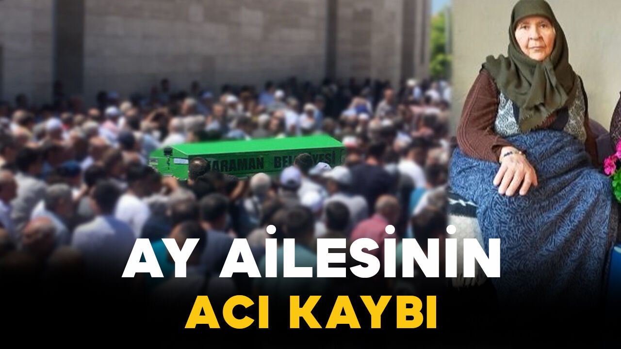 Ay ailesinin acı kaybı: Emine Ay vefat etti