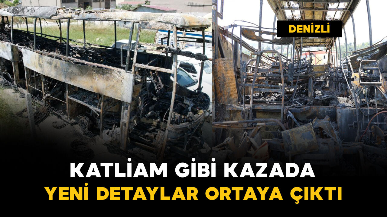 Katliam gibi kazada yeni detaylar ortaya çıktı