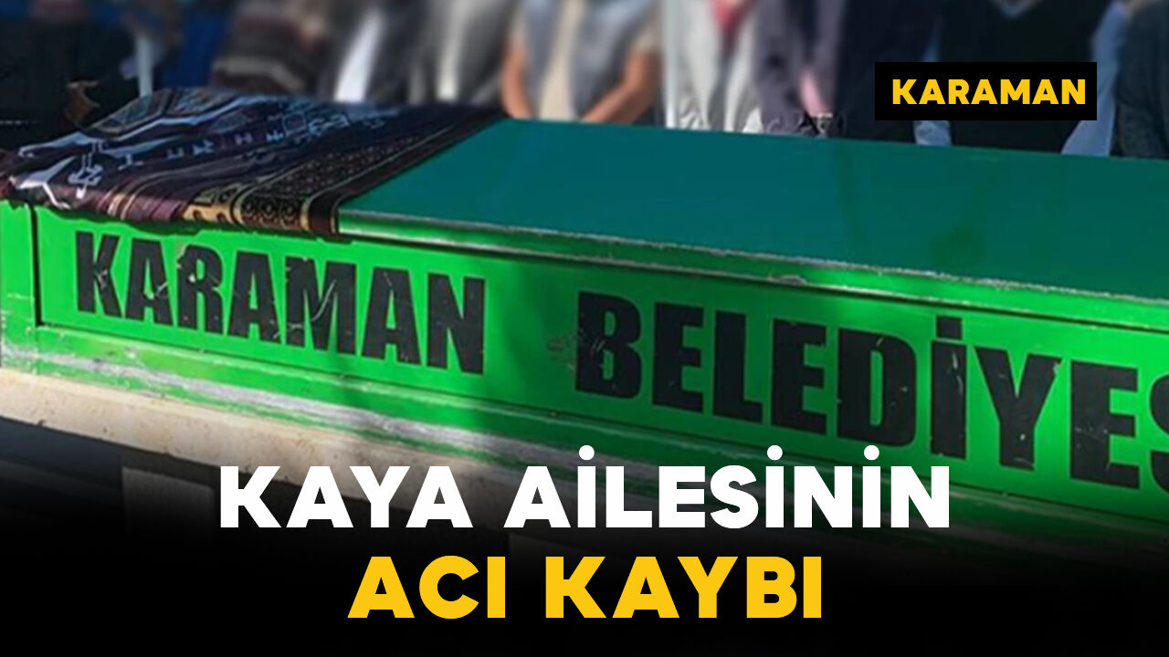 Kaya Ailesinin Acı Kaybı: Narkiz Kaya Vefat Etti