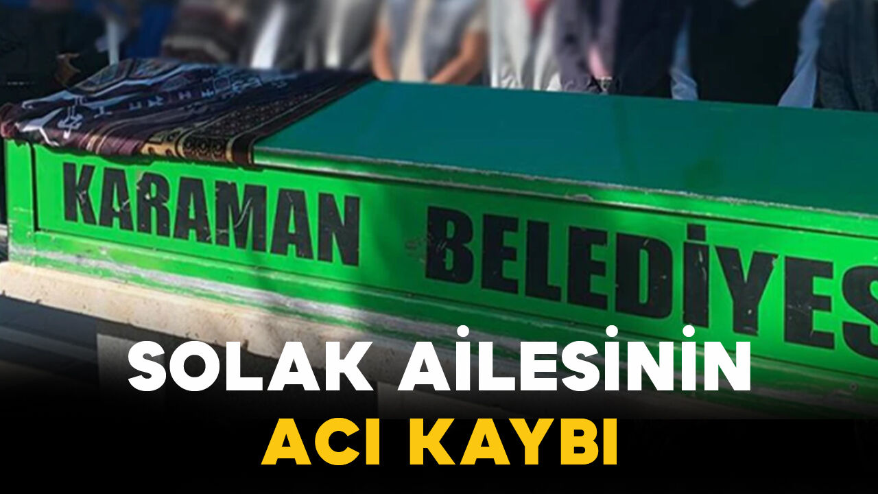 Solak Ailesinin Acı Günü: Hürüzet Solak Vefat Etti