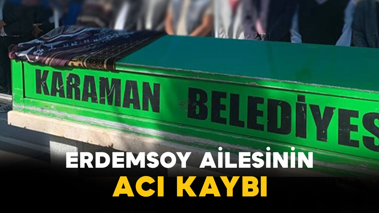 Erdemsoy Ailesinin Acı Kaybı: Murat Erdemsoy Vefat Etti