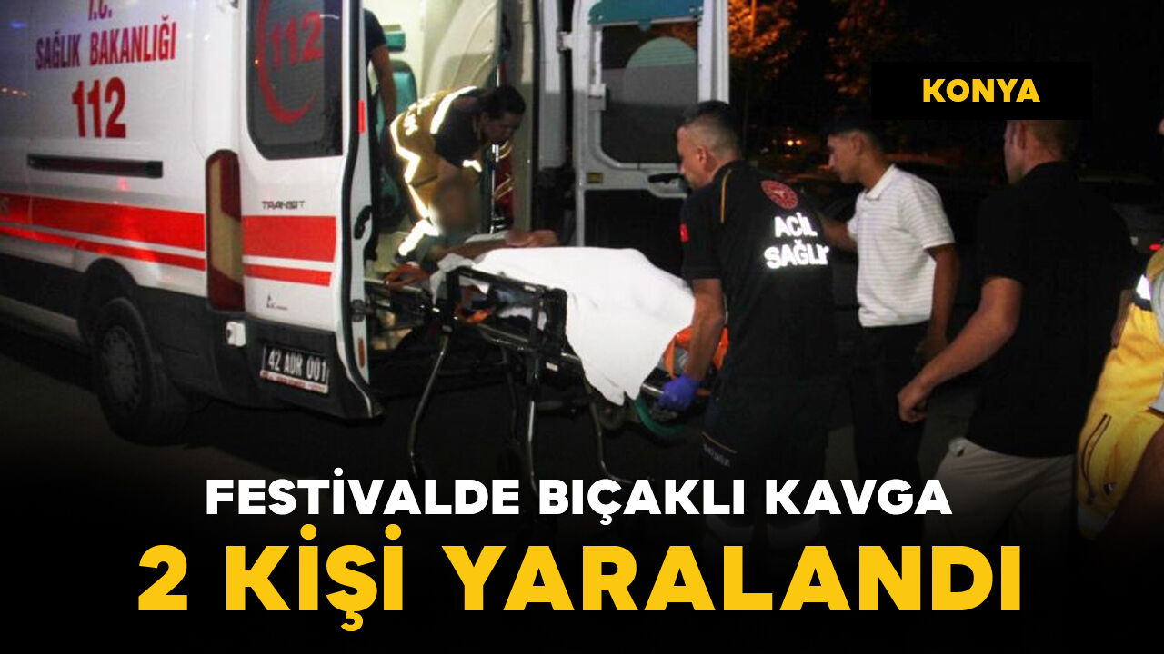 Festivalde konser sonu bıçaklı kavga: 2 yaralı