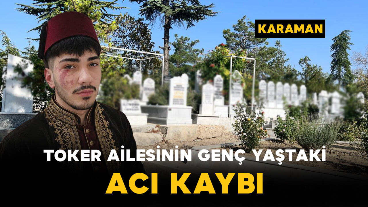 Toker Ailesinin Acı Günü: Süleyman Toker Vefat Etti