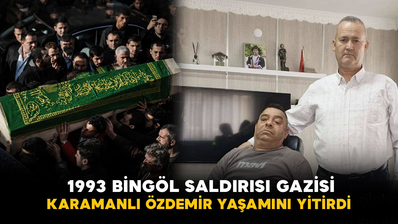 33 Erin Şehit Edildiği Hain Saldırıdan Kurtulmuştu... Karamanlı Özdemir Hayatını Kaybetti