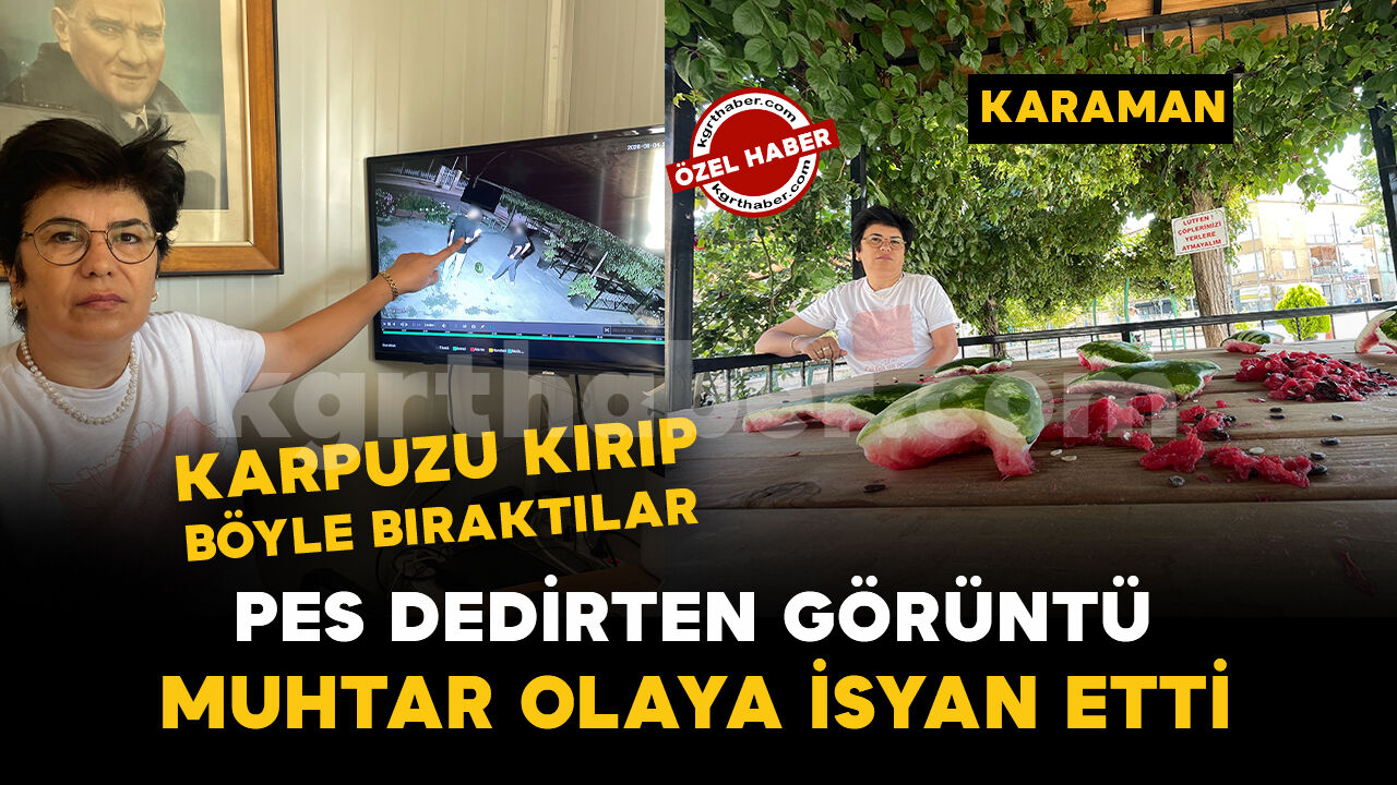 Karaman'da pes dedirten görüntü: karpuzu yumruklayıp yediler, artıklarını kamelyada bıraktılar