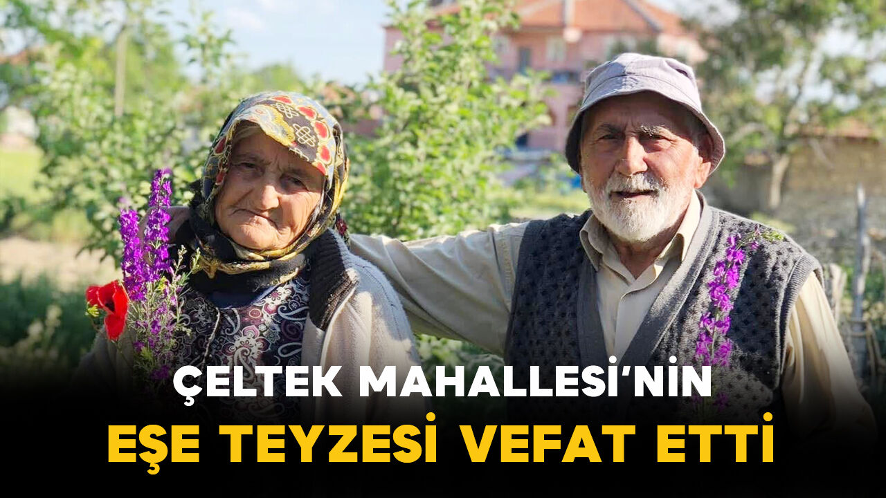 Mut’tan Karaman’a Bir Ömür Tebessüm Bırakan Eşe Teyze Hakka Yürüdü