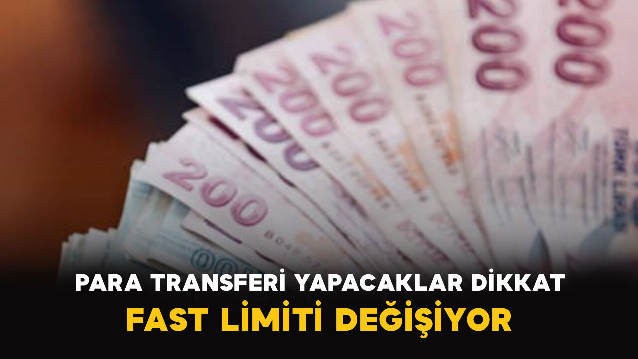 Para Transferi Yapacaklar Dikkat: FAST Limiti Değişiyor
