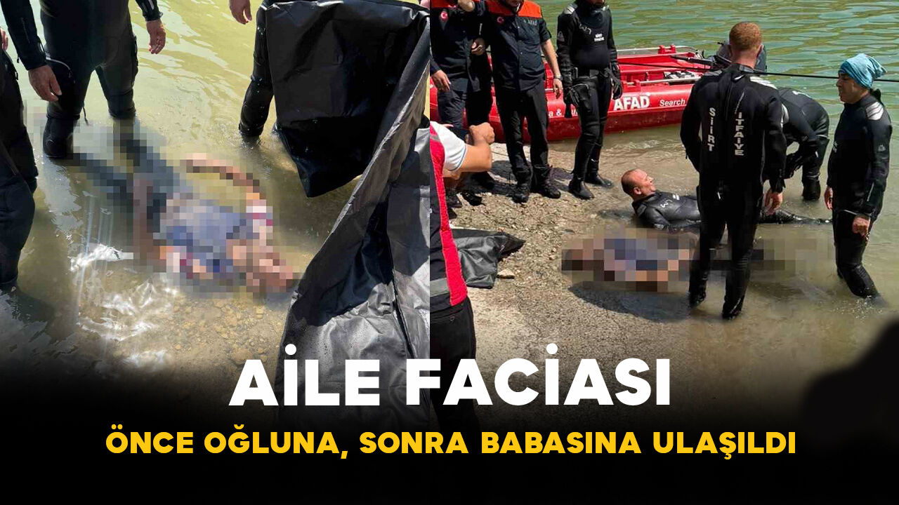 Yürek yakan olay: Baba ve oğlunun cansız bedenine ulaşıldı