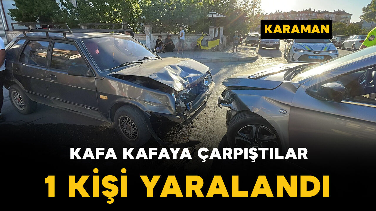 Kafa kafaya çarpıştılar: 1 yaralı