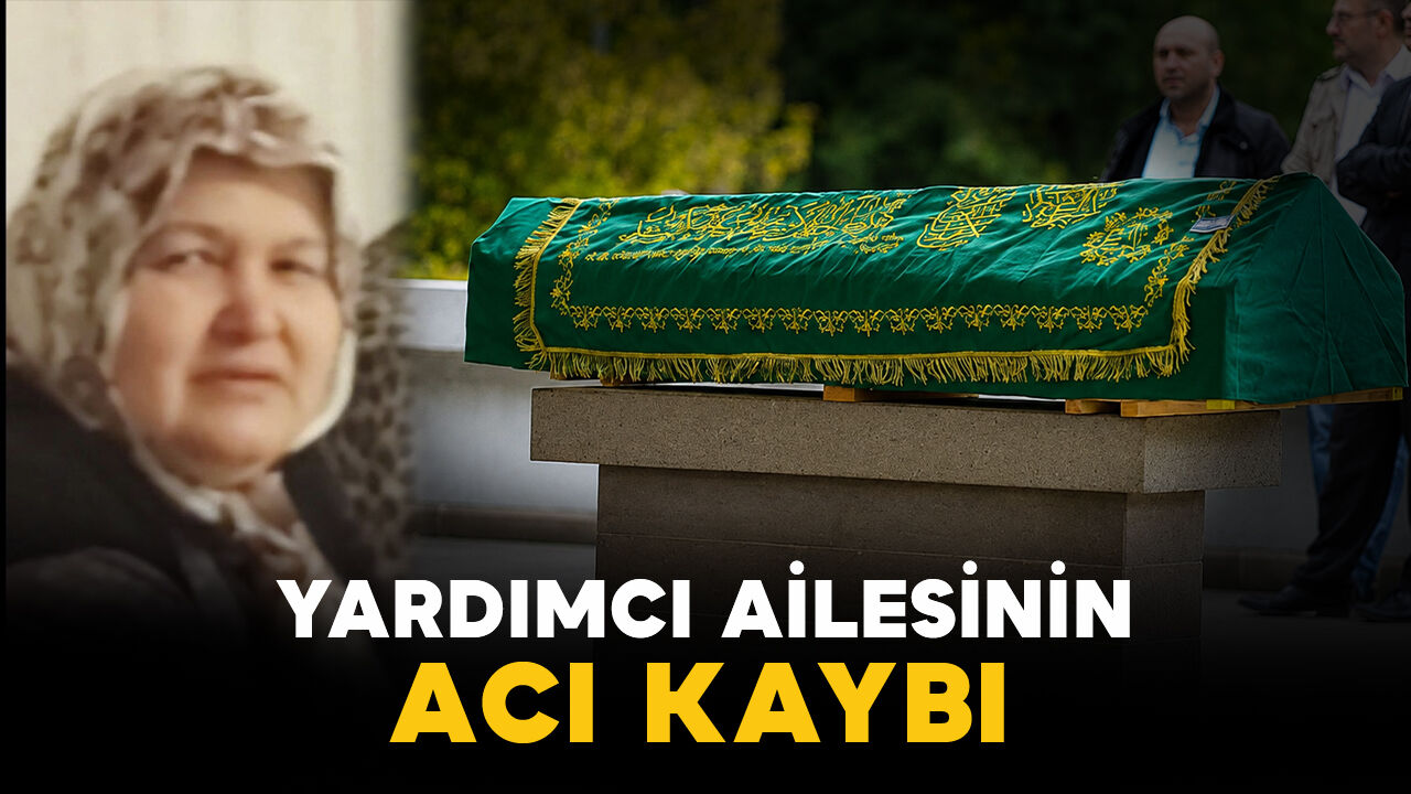 Karaman'da Yardımcı ailesinin acı kaybı