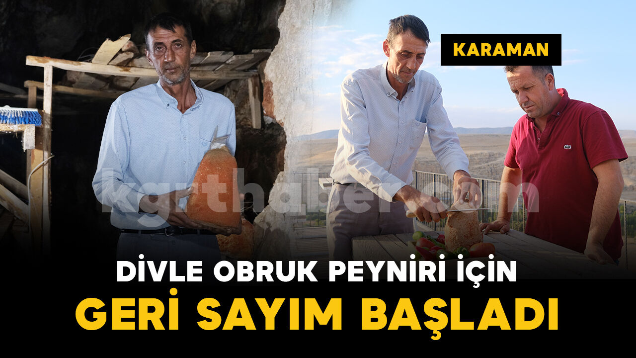 Mağaraya beyaz giriyor, kırmızı çıkıyor: ‘Divle Obruk Peyniri’ sofralara hazırlanıyor