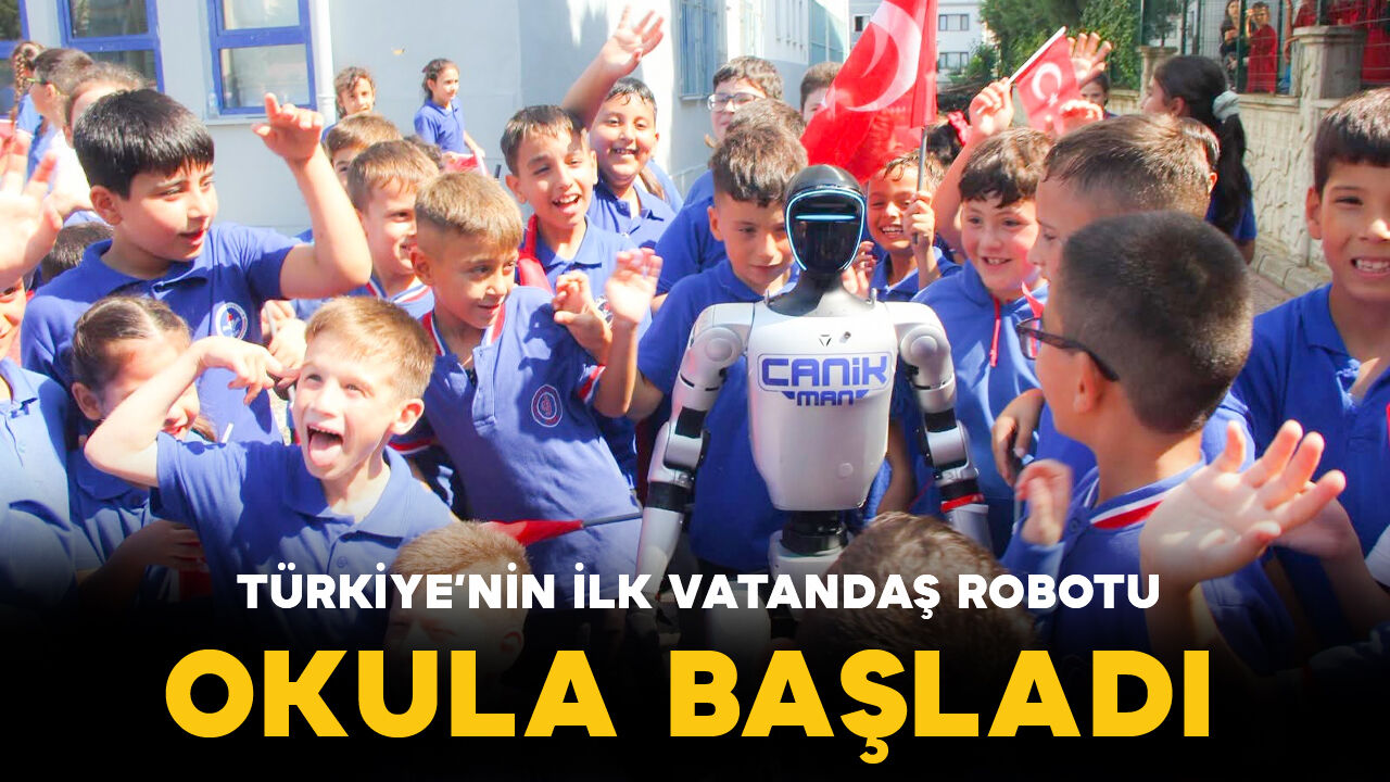 Türkiye’nin nüfusa kayıtlı ilk robotu derse başladı