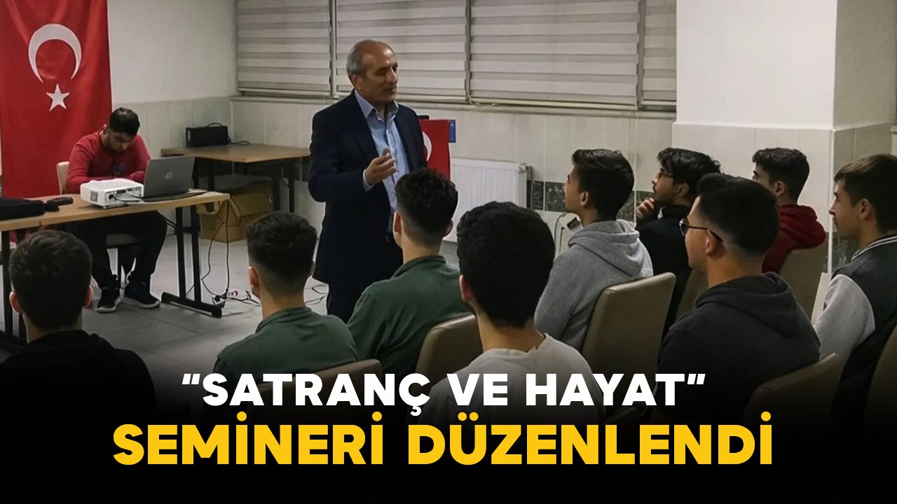 Karaman’da “Satranç ve Hayat” Semineri Düzenlendi